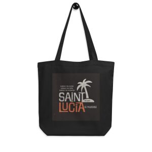 Saint Lucia is Paradise Eco Tote Bag